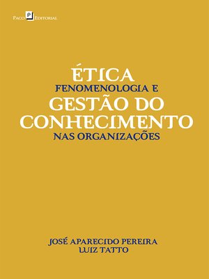 cover image of Ética, Fenomenologia e Gestão do Conhecimento nas Organizações